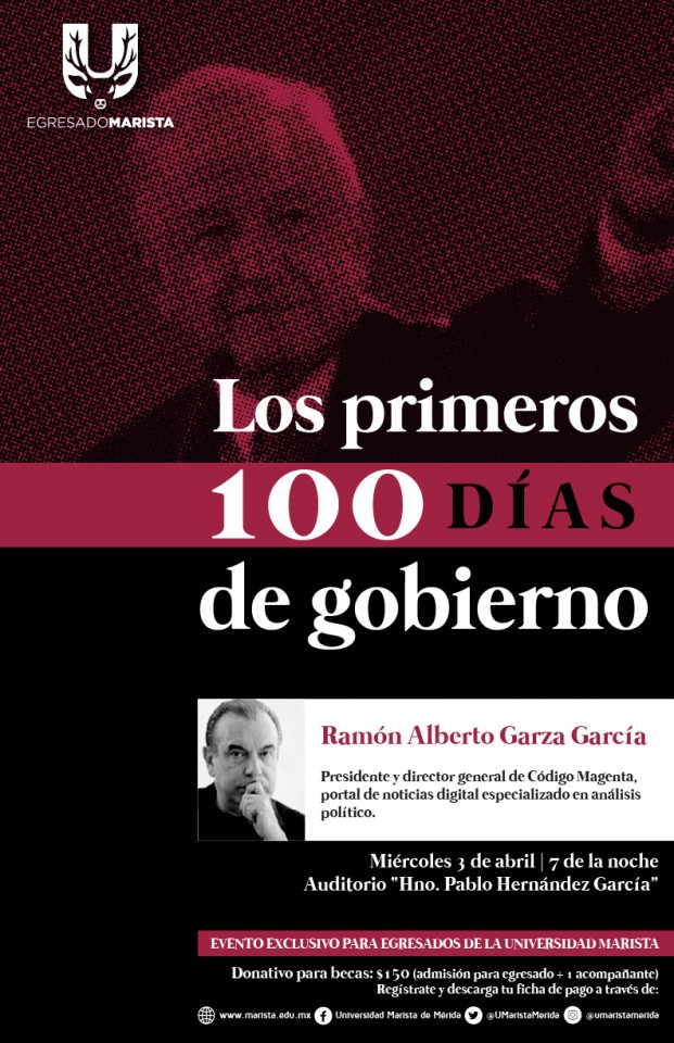 Los primeros 100 días de gobierno | Eventos | Universidad Marista de Mérida